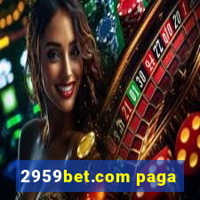 2959bet.com paga